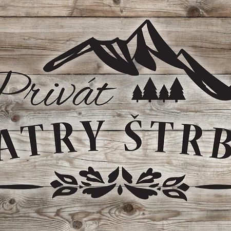Privat Tatry Strba Lejlighed Eksteriør billede
